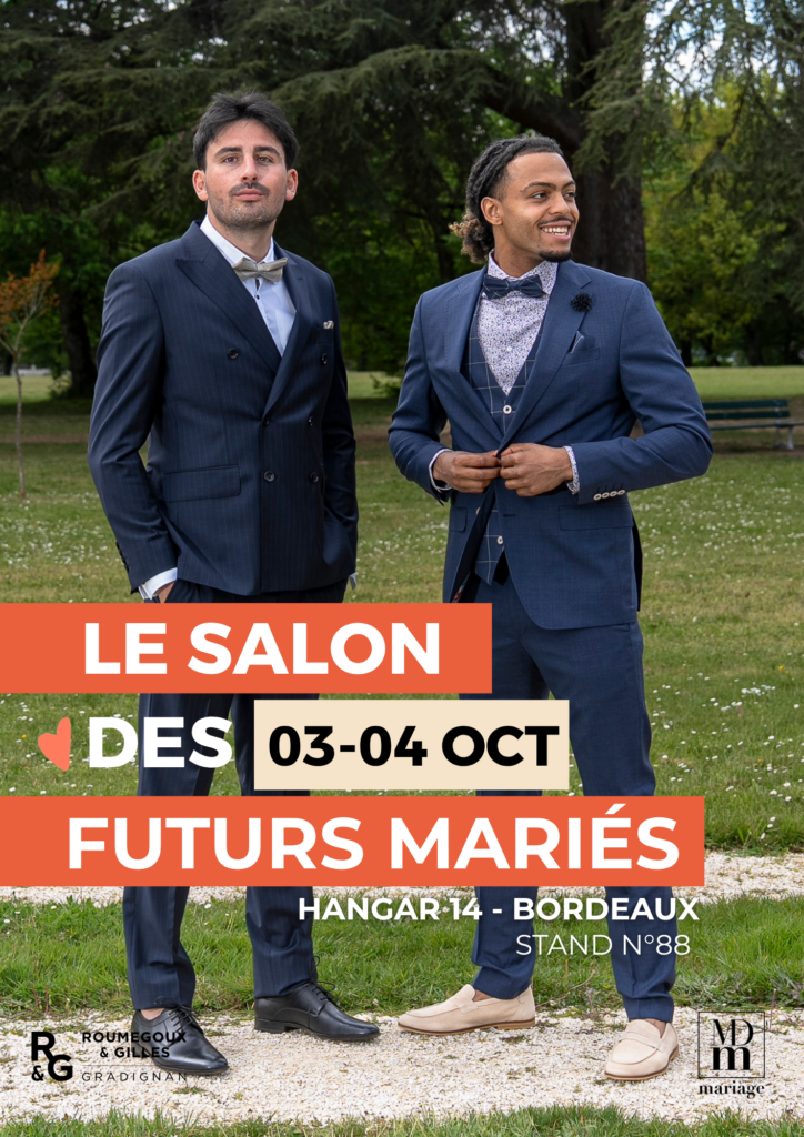2 hommes en costumes de cérémonie et annonce de la participation de Roumegoux et Gilles au Salon des futurs mariés de Bordeaux au Hangar 14, les 3 et 4 octobre.