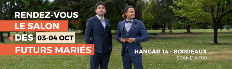 2 hommes en costumes de cérémonie et annonce de la participation de Roumegoux et Gilles au Salon des futurs mariés de Bordeaux au Hangar 14, les 3 et 4 octobre.
